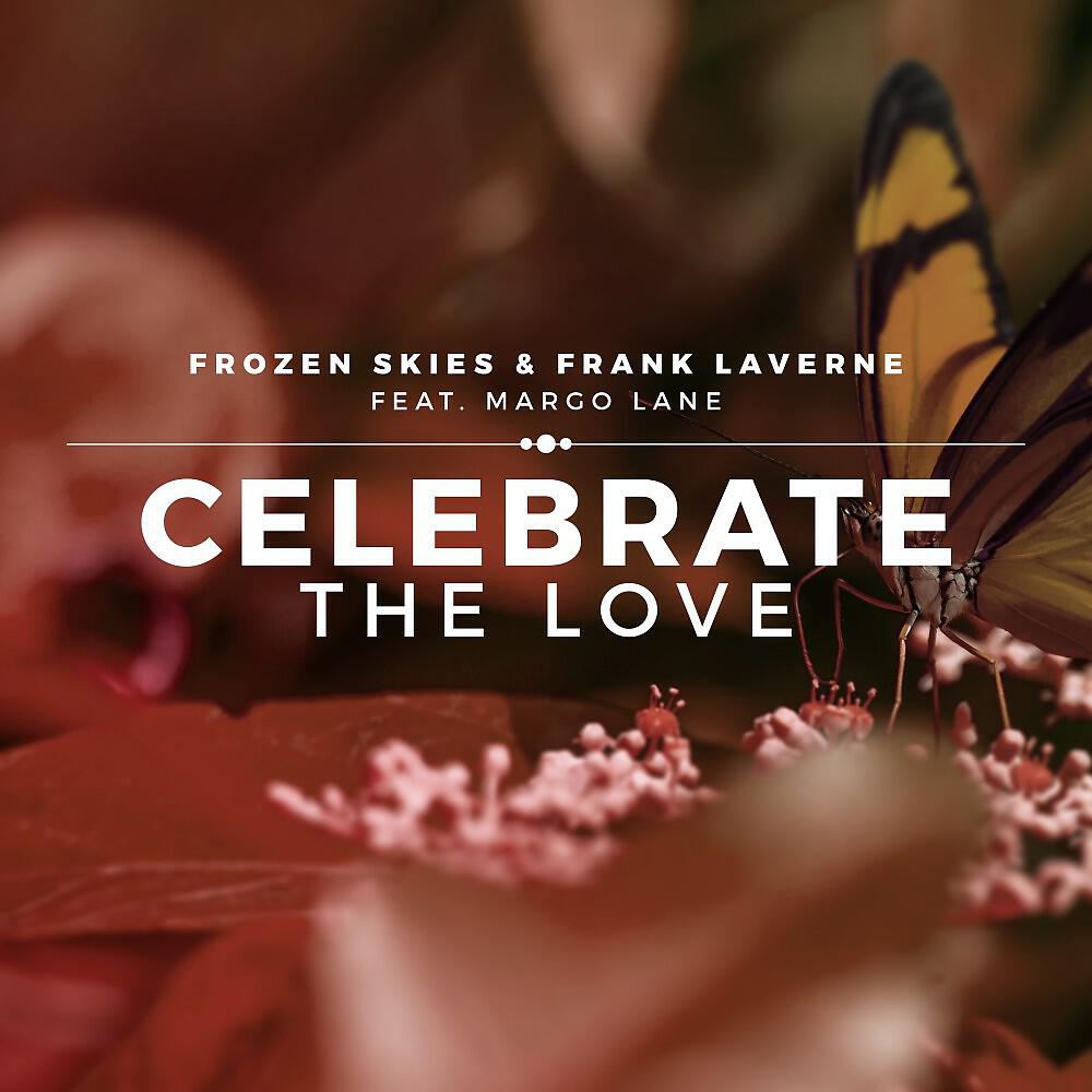 Frozen Skies - Celebrate the Love (Fresh Code Remix)