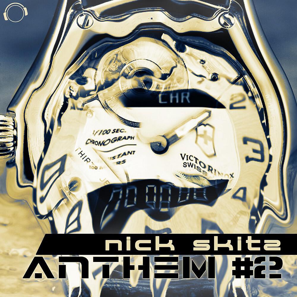 Nick Skitz - Anthem #2 (Primetime Playa Remix)