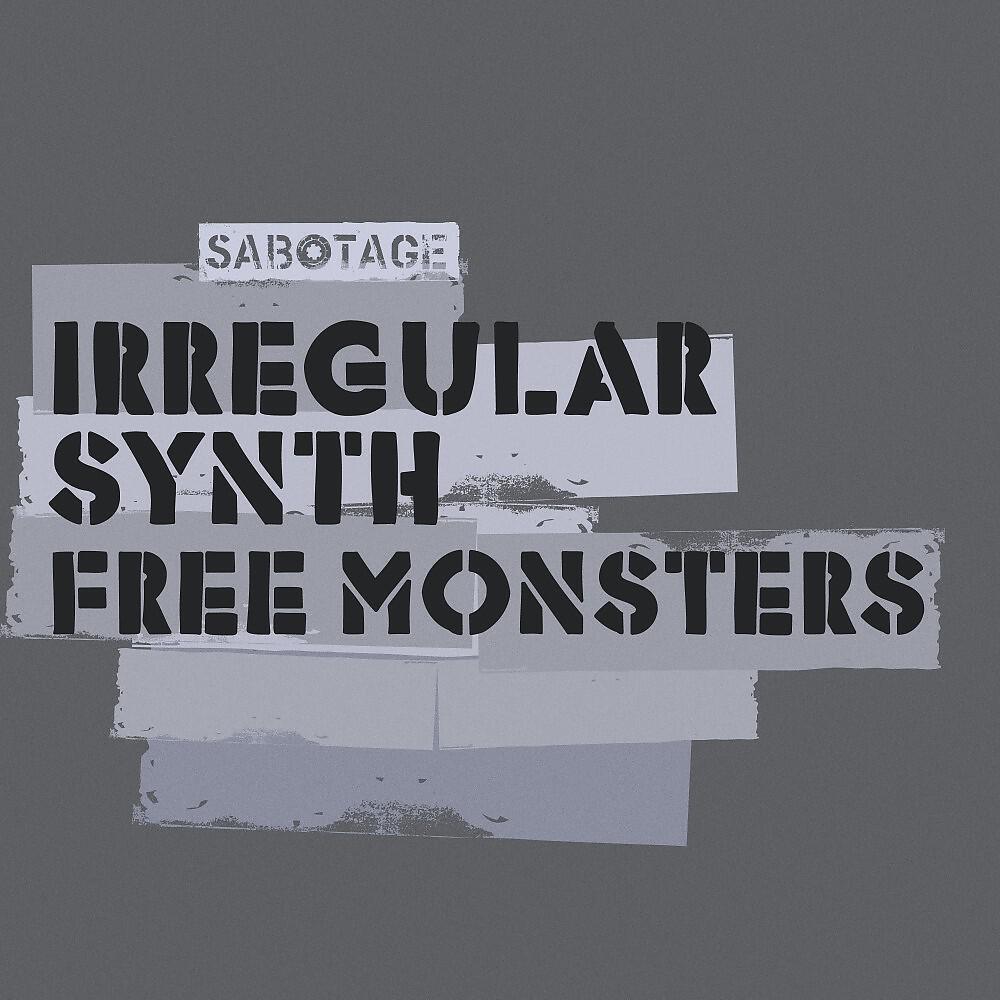 Irregular Synth - Irregular Synth - Free Monsters