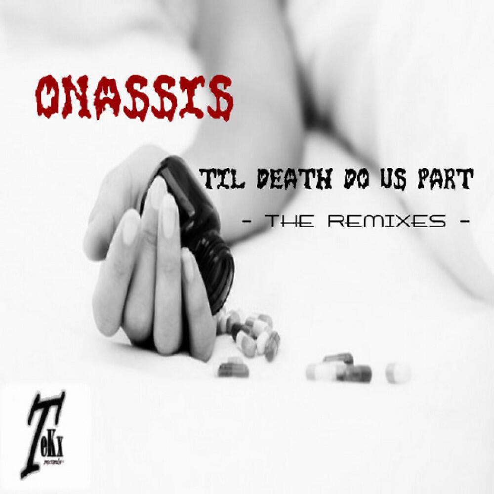 Onassis - Til Death Do Us Part (Stevie Wilson Remix)