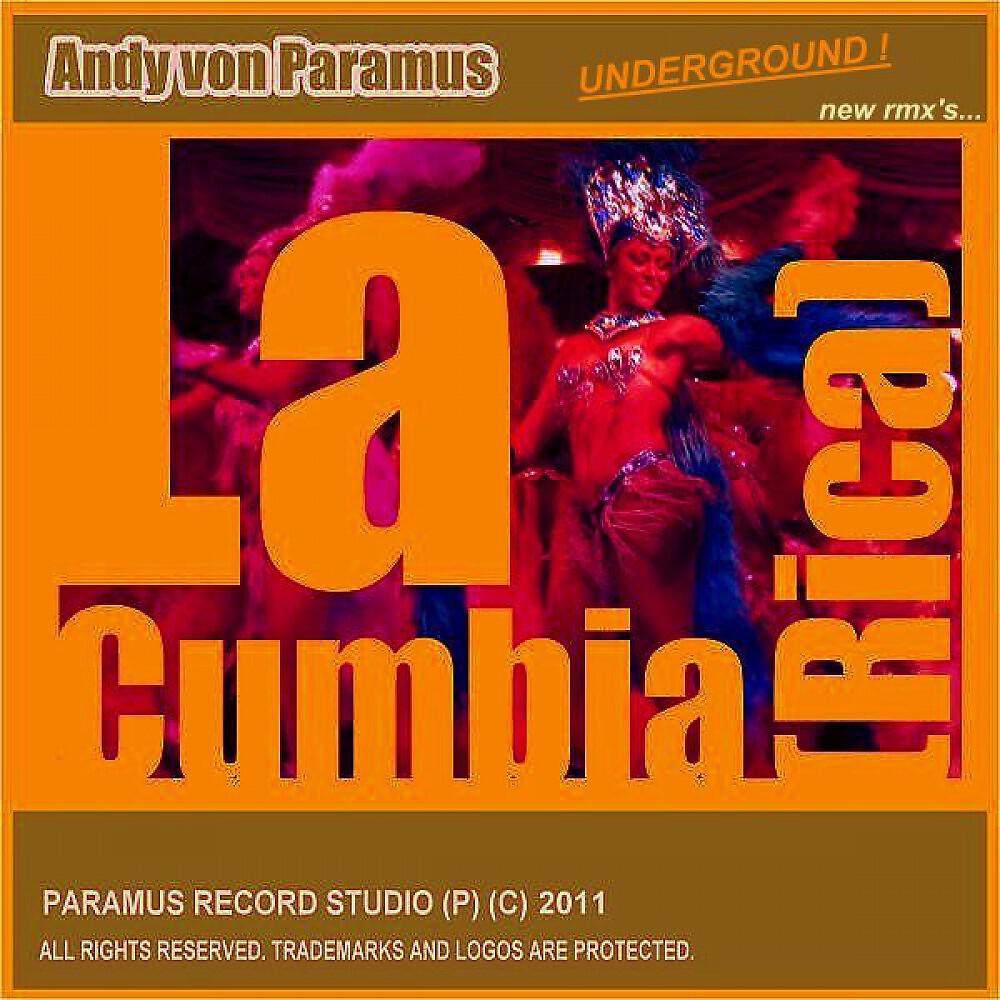 Andy Von Paramus - La Cumbia (Screwball Remix)