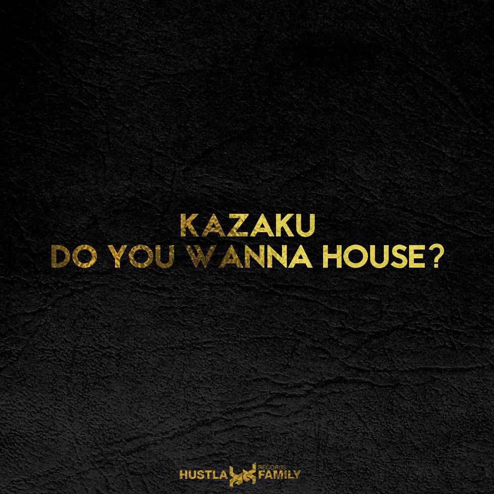 Постер альбома Do You Wanna House?