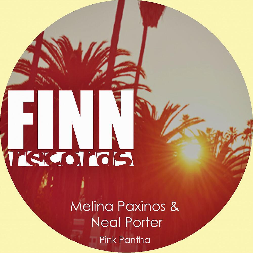 Melina Paxinos & Neal Porter - Pink Pantha (Superbuzz Remix)