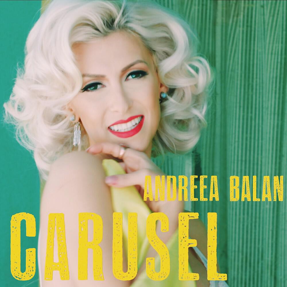 Andreea Balan - Carusel
