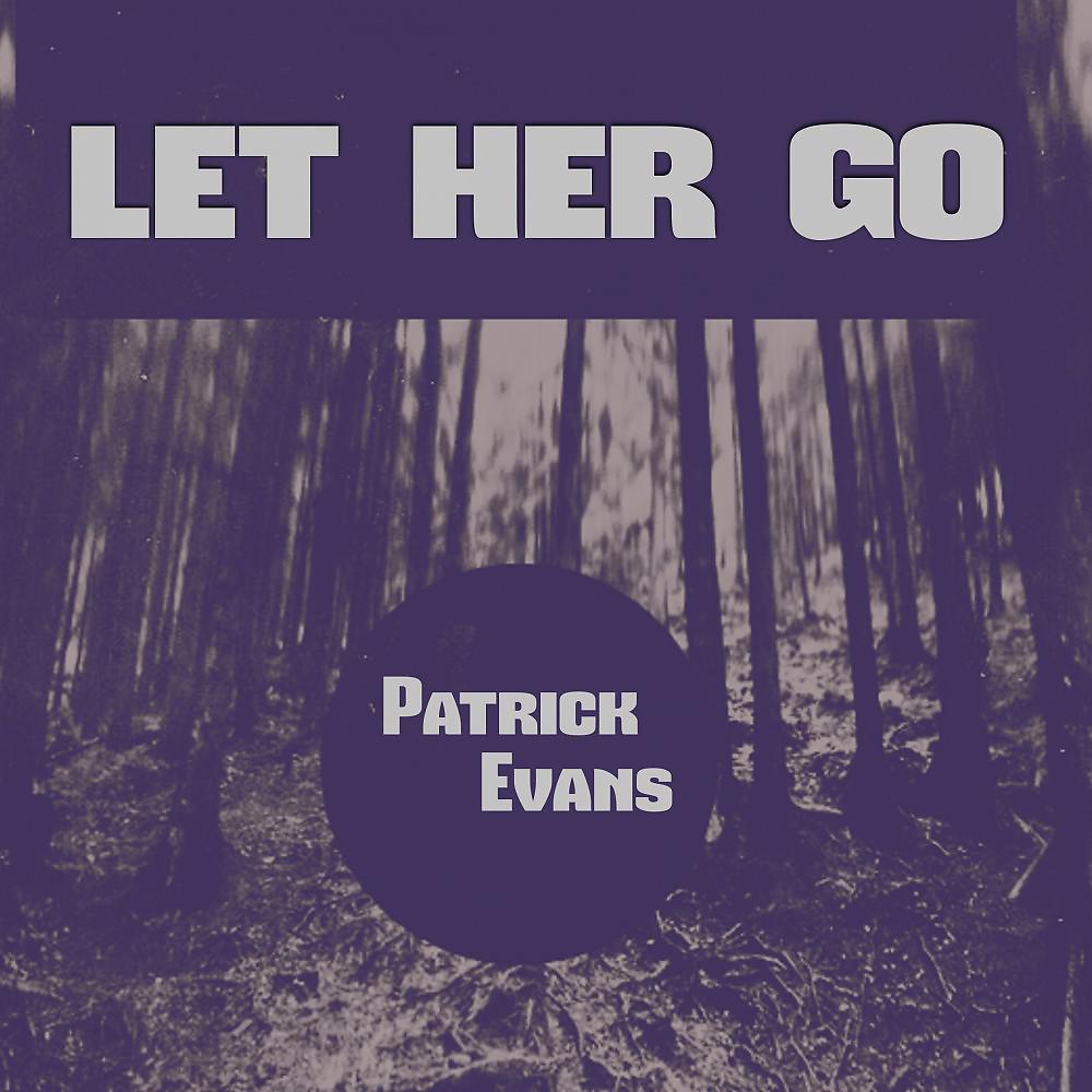 Постер альбома Let Her Go