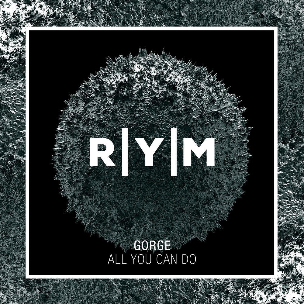 Gorge - All You Can Do (Mario Aureo Remix)