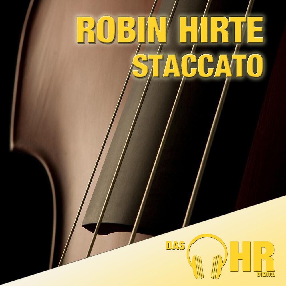Robin Hirte - Staccato