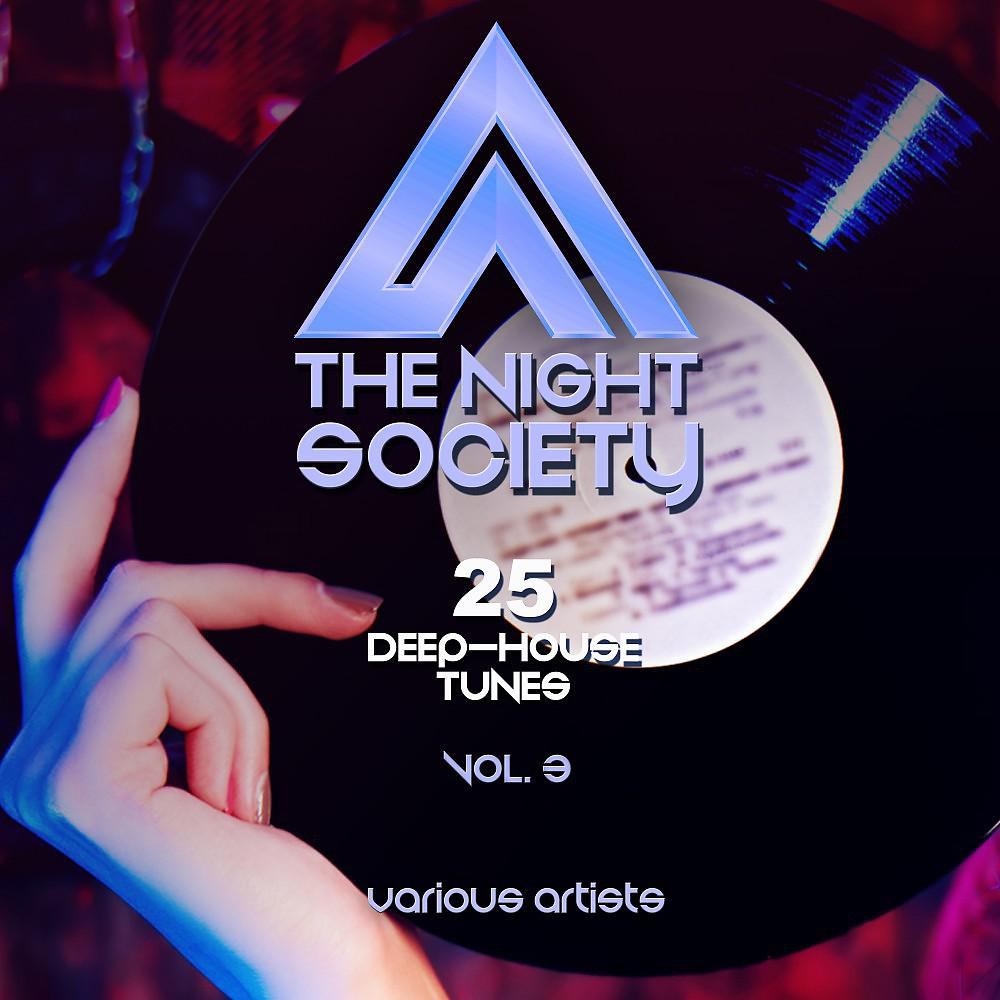 Постер альбома The Night Society, Vol. 3 (25 Deep-House Tunes)