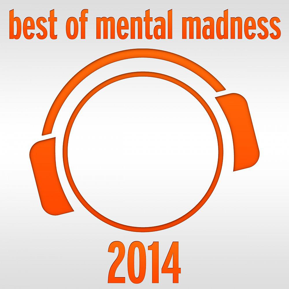 Постер альбома Best of Mental Madness 2014