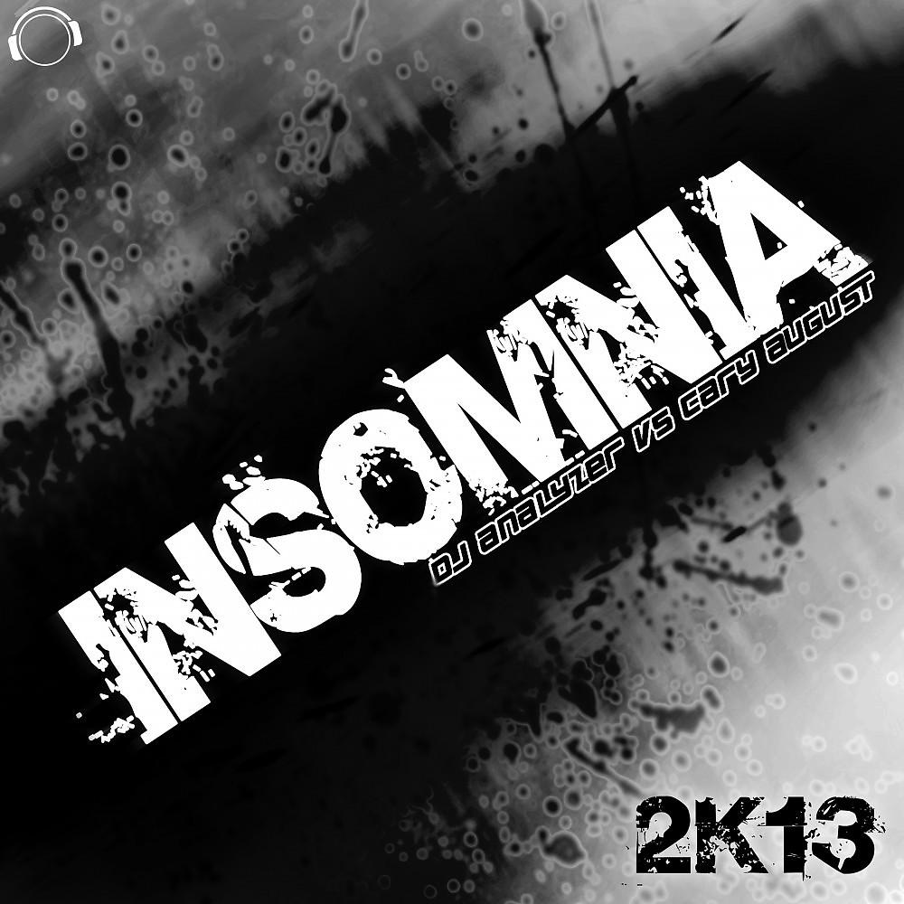 Постер альбома Insomnia 2K13