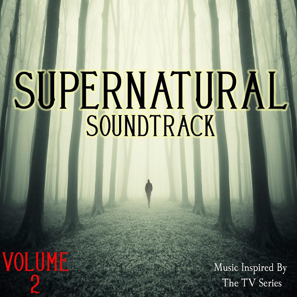 Постер альбома Supernatural Soundtrack, Vol. 2 (Music Inspired by the TV Series)