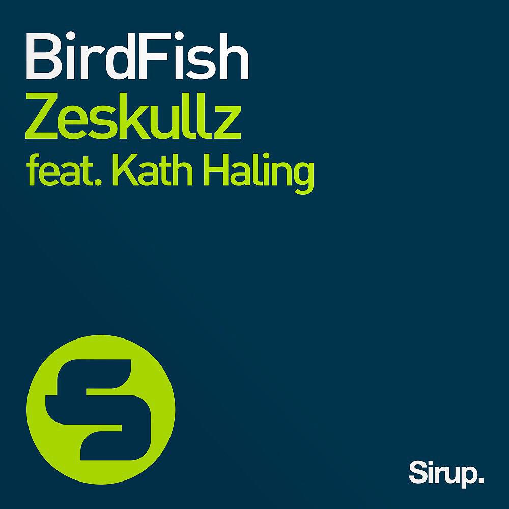 ZESKULLZ - Birdfish (VIP Version)
