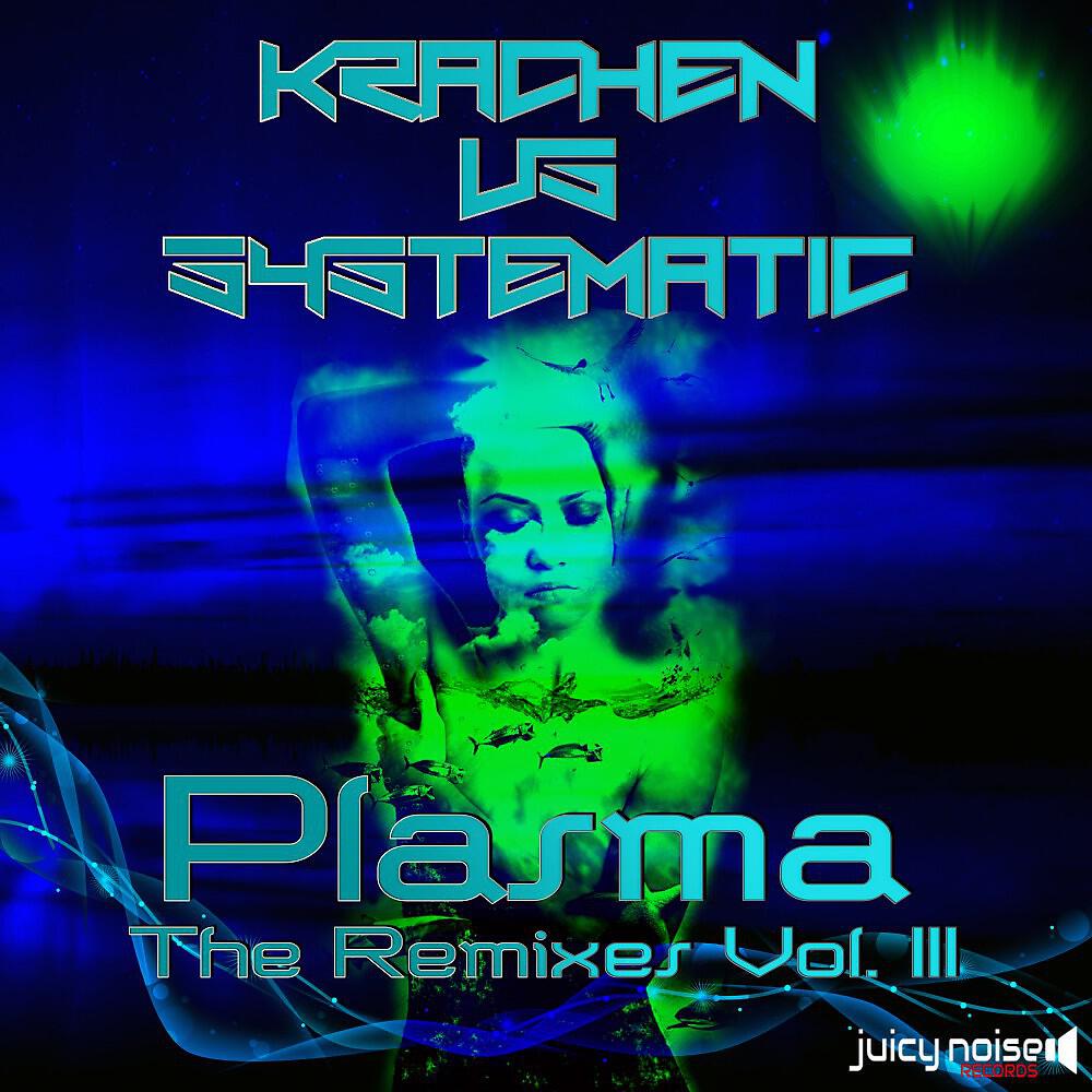 Krachen vs. Systematic - Plasma (Respektral Remix)