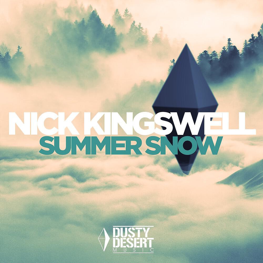 Nick Kingswell - Summer Snow (Drenchill Radio Edit)