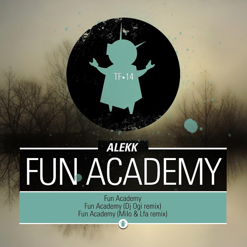 Alekk - Fun Academy (Milo & Lfa Remix)