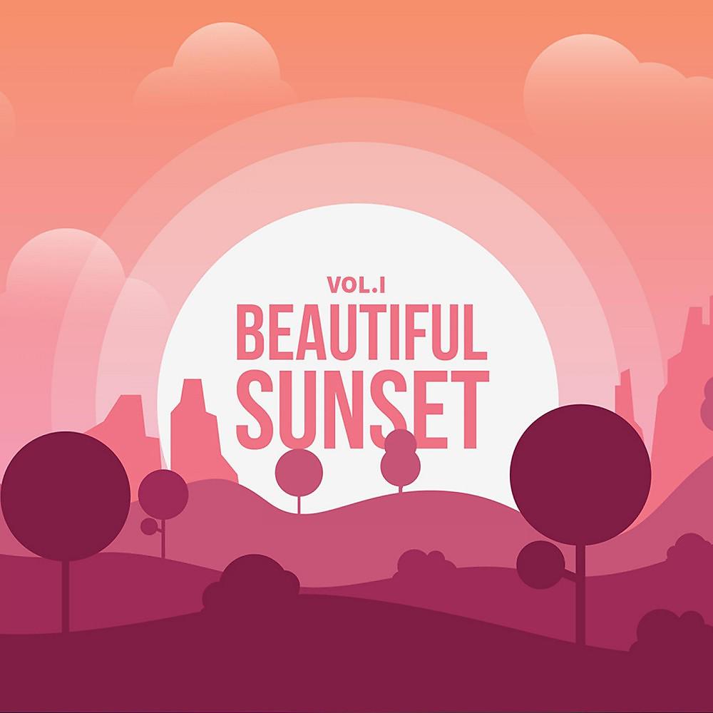 Постер альбома Beautiful Sunset, Vol. 1