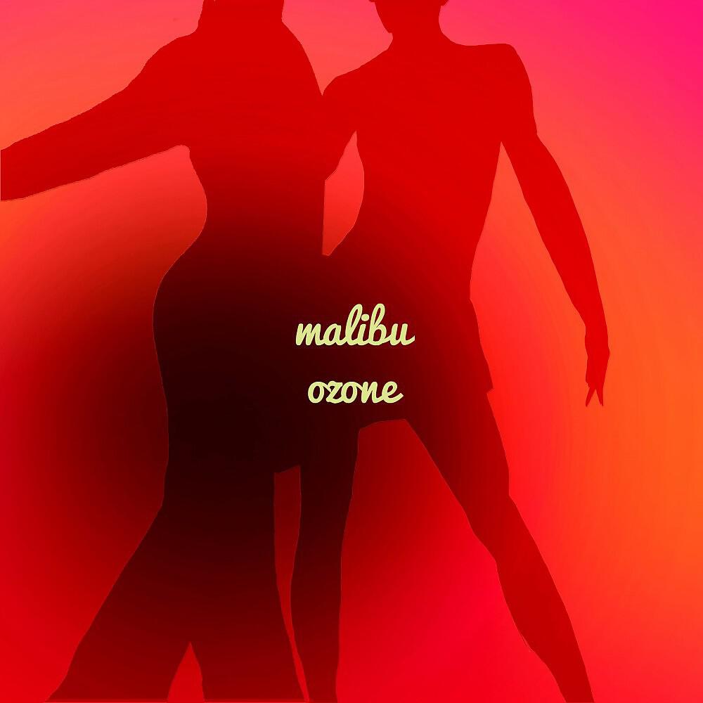 MALIBU - Ozone