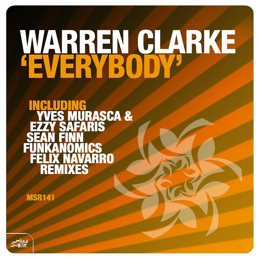 Warren Clarke - Everybody (Yves Murasca & Ezzy Safaris Eivissa Club Mix)