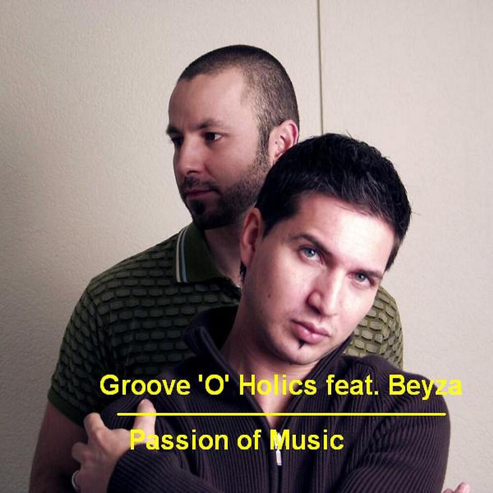 Groove 'O' Holics - Passion of Music (Remix)