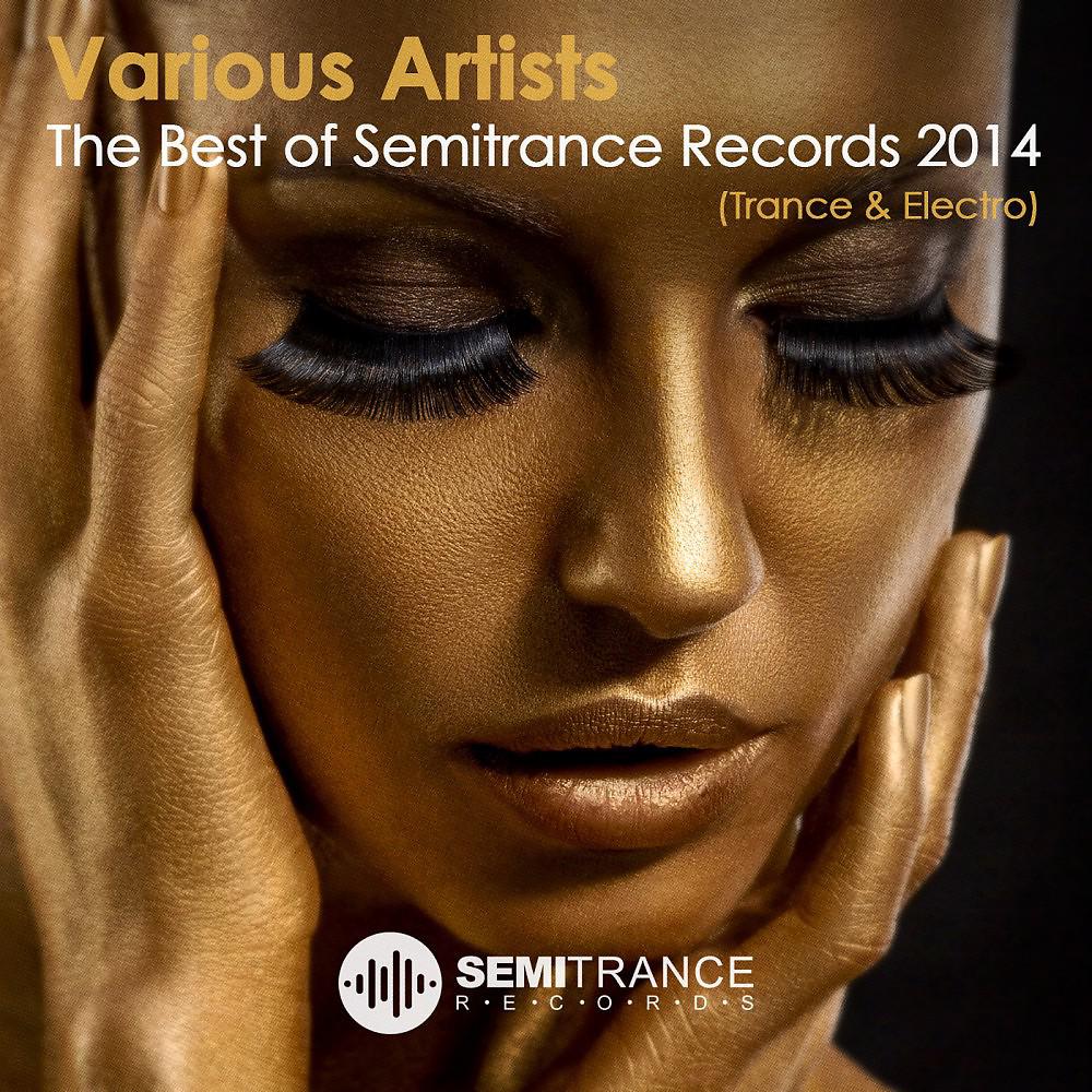 Постер альбома The Best of Semitrance Records 2014 (Trance & Electro)