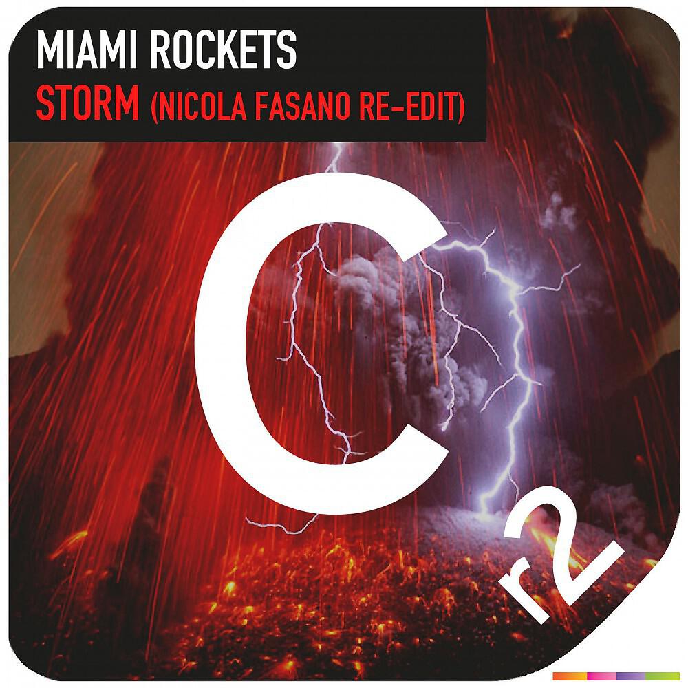 Miami Rockets - Storm (Nicola Fasano Re-Edit)