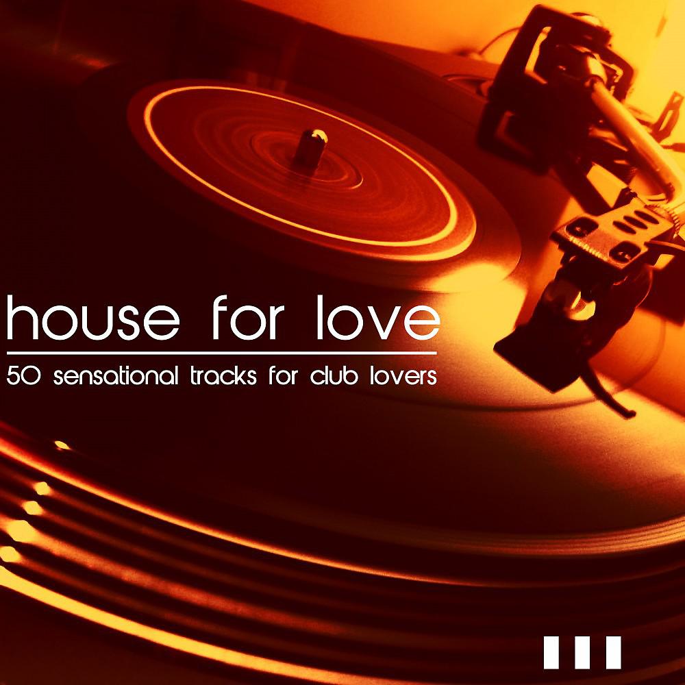 Постер альбома House for Love