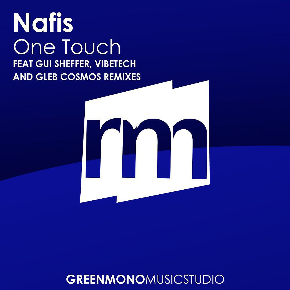 NAFIS - One Touch (Gui Sheffer & Vibetech Remix)