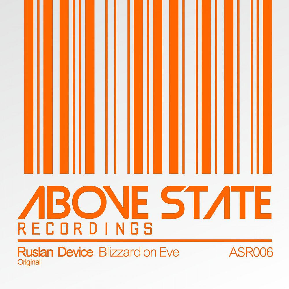 Ruslan Device - Blizzard On Eve (Original Mix)