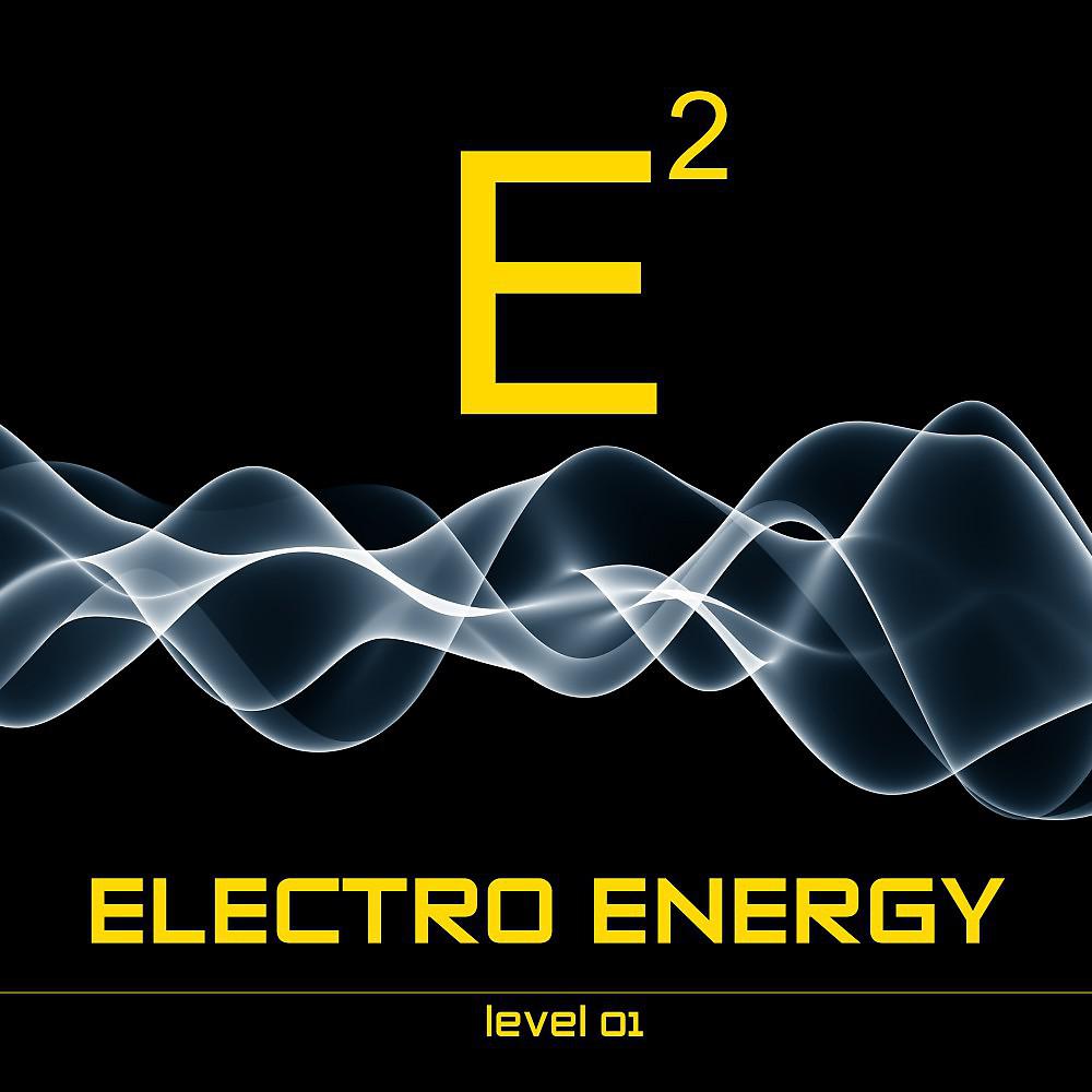 Постер альбома Electro Energy (Level 01)