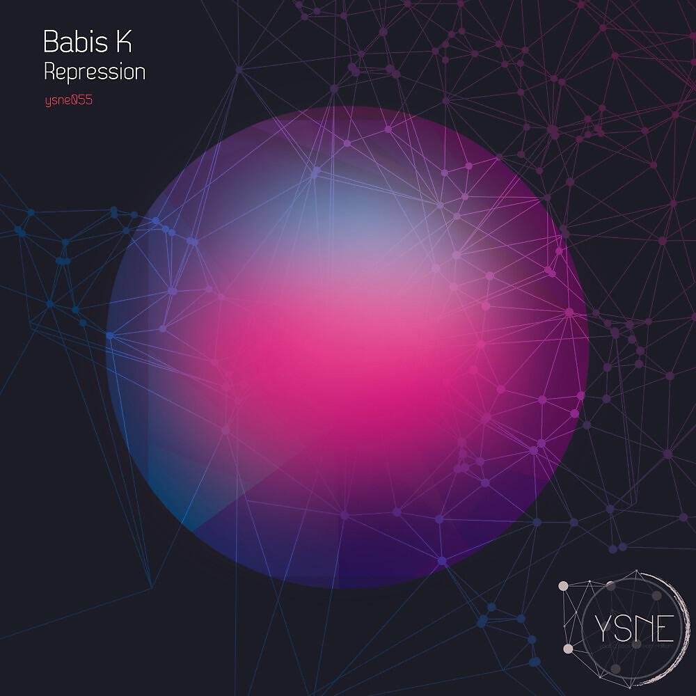 Babis K - Repression