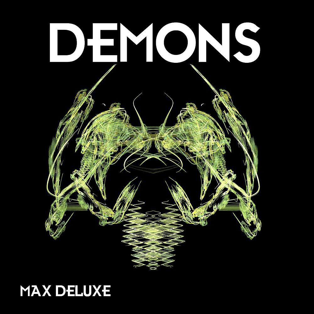 Max Deluxe - Demons
