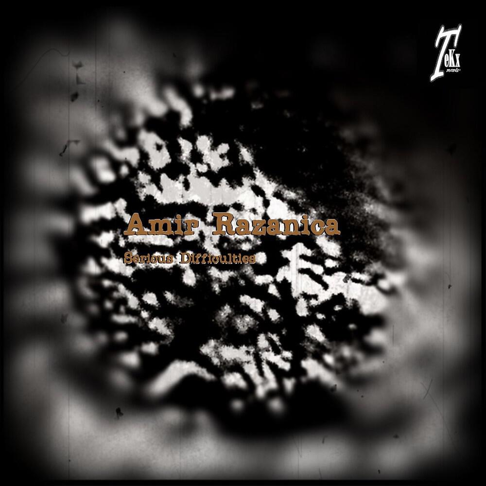 Amir Razanica - Serious Difficulties