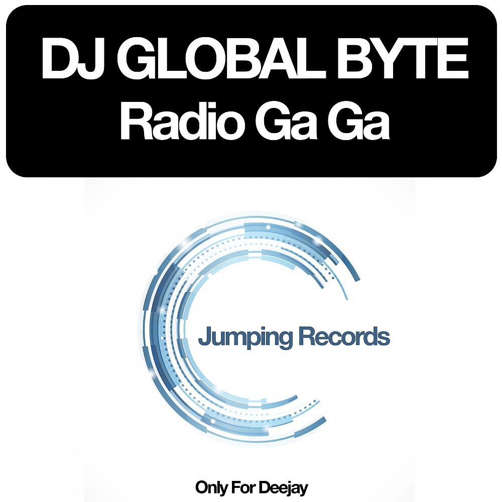 DJ Global Byte - Radio Ga Ga (Stefano Valli Club Mix)