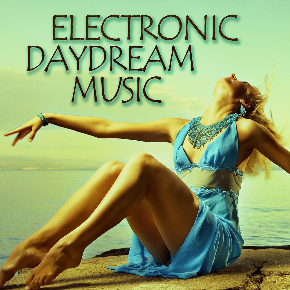 Постер альбома Electronic Daydream Music