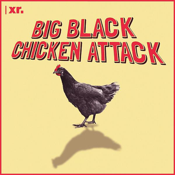 Постер альбома Big Black Chicken Attack