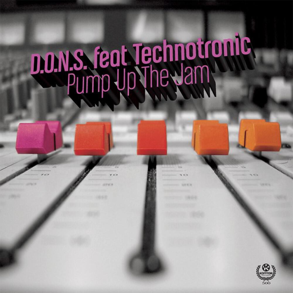 D.O.N.S. - Pump Up The Jam 2005 [Feat. Technotronic] (Gians Crowd Is Jumpin´ Mix)