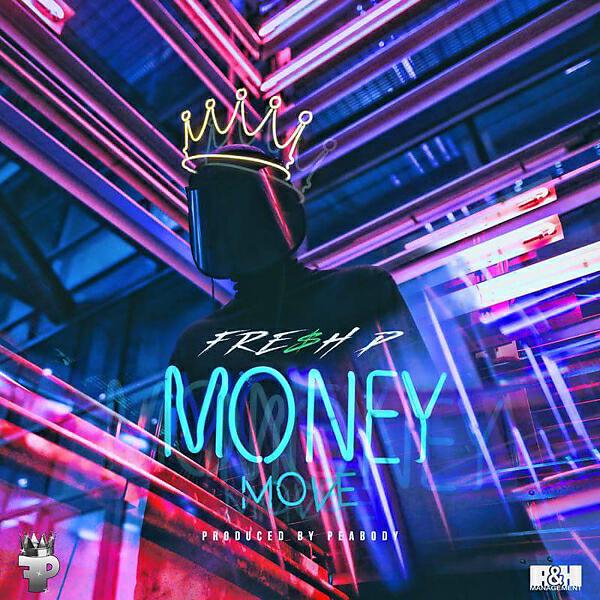 Fre$h P - Money Move