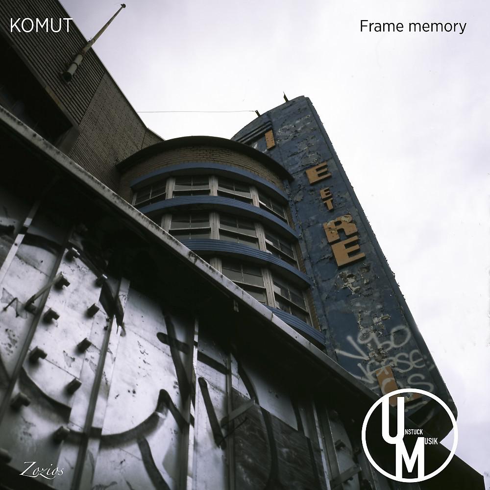 Постер альбома Komut - Frame Memory