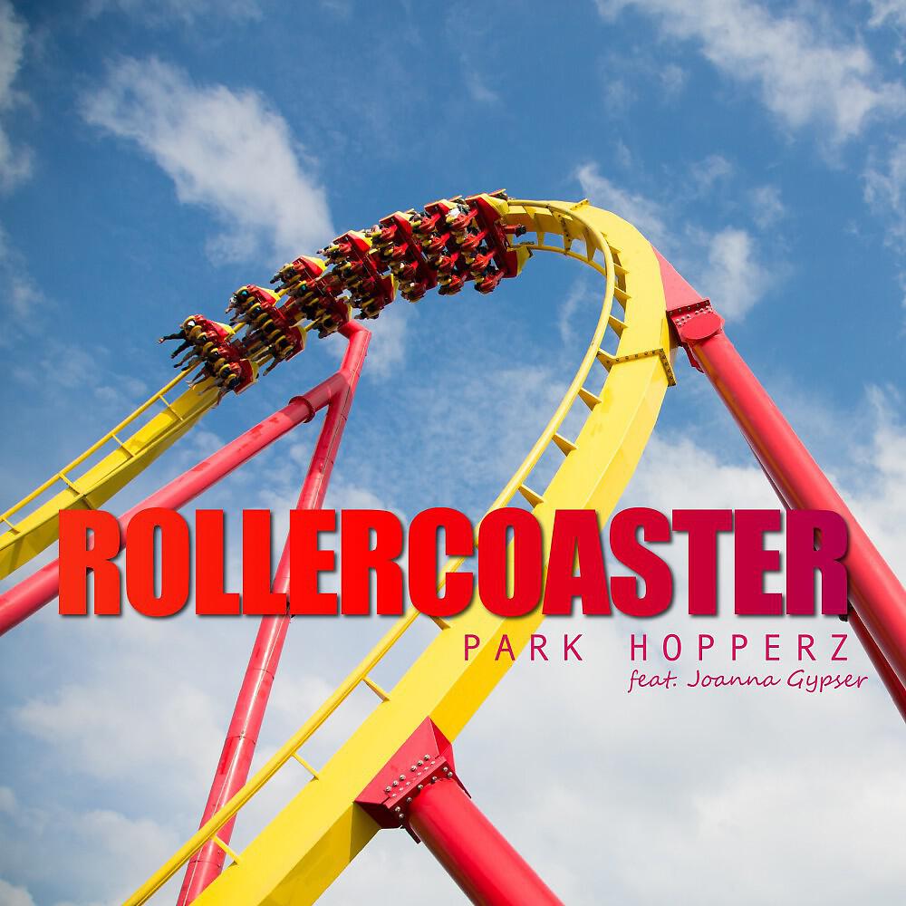 Park Hopperz - Rollercoaster (Andrew High Remix)