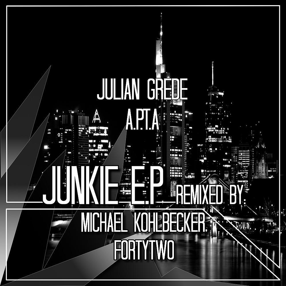Постер альбома Junkie EP