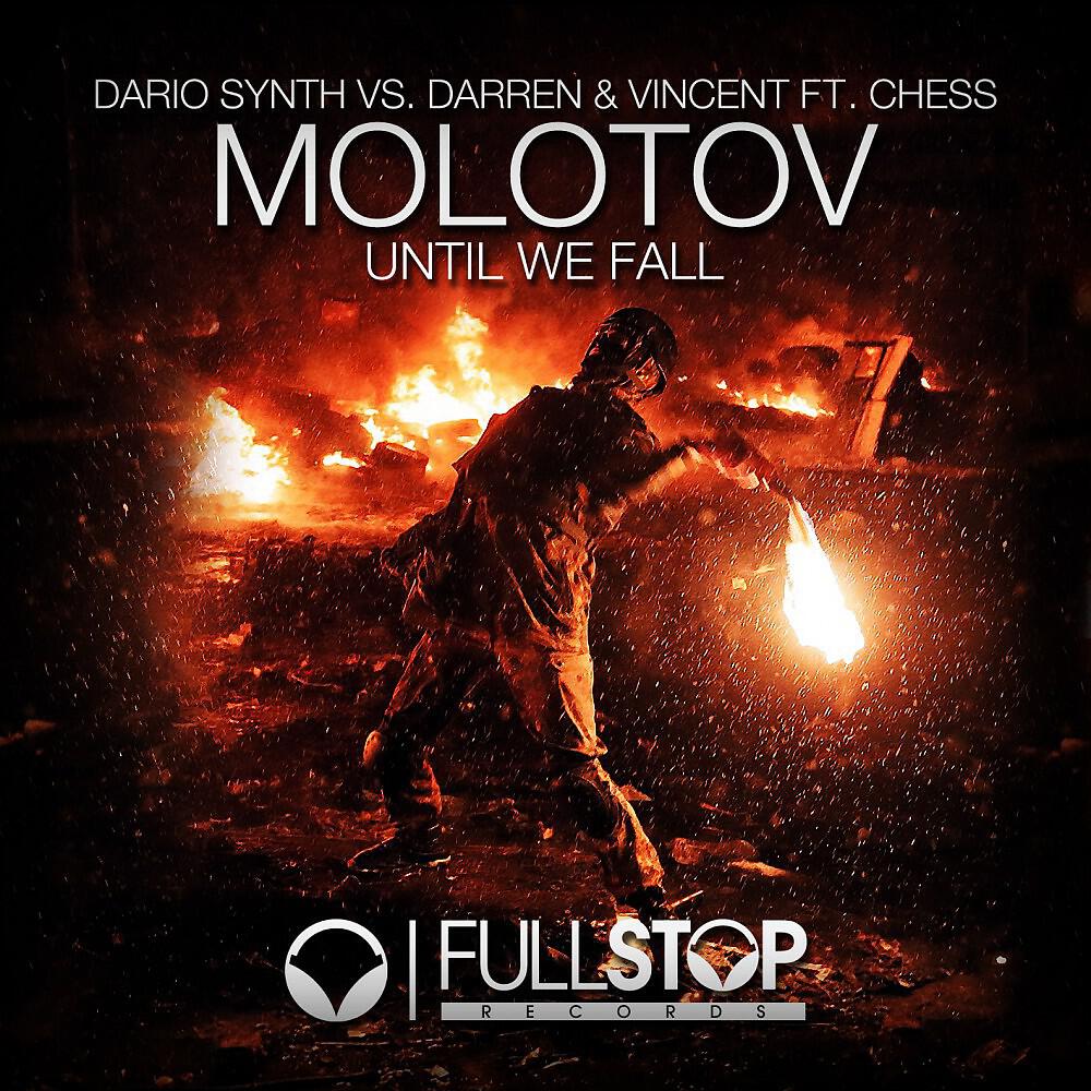 Dario Synth - Molotov (Until We Fall) [Extended Mix]