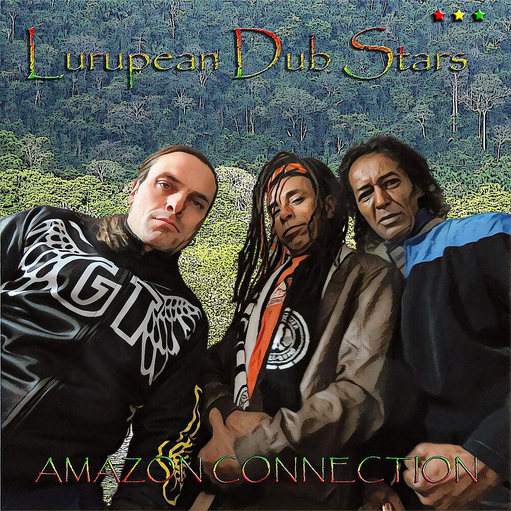 Lurupean Dub Stars - Jamrock Roots