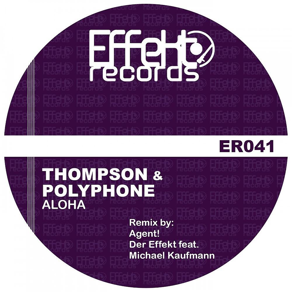 Polyphone & Thompson - Aloha (Der Effekt & Michael Kaufmann Remix)