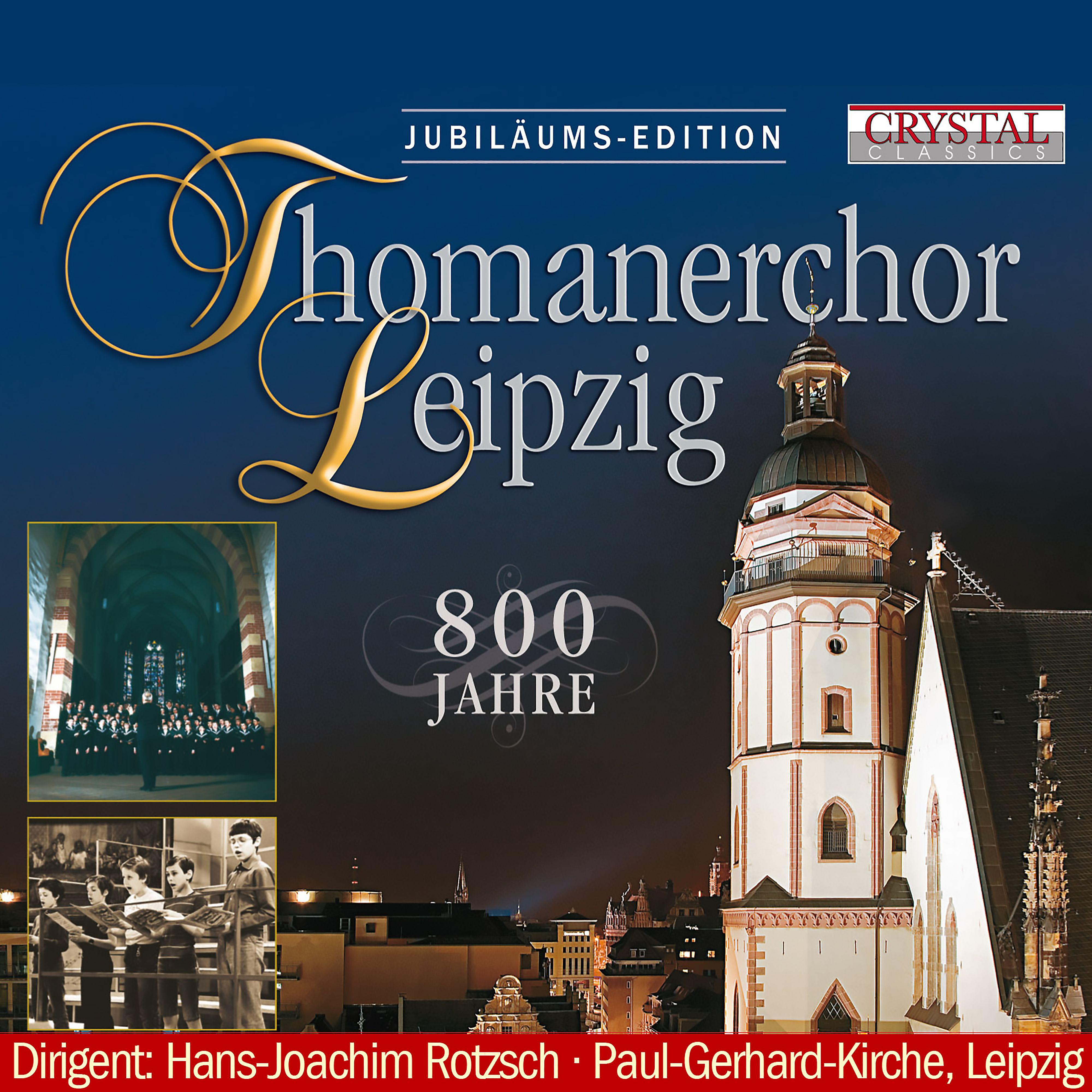 Постер альбома Thomanerchor Leipzig, 800 Jahre