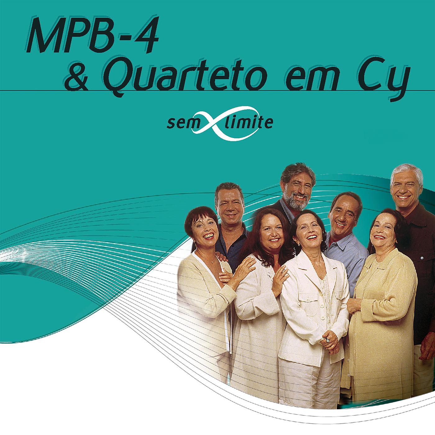 Постер альбома MPB4 & Quarteto Em Cy Sem Limite