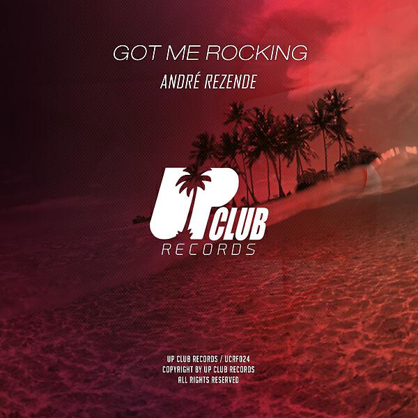 Andre Rezende - Got Me Rocking