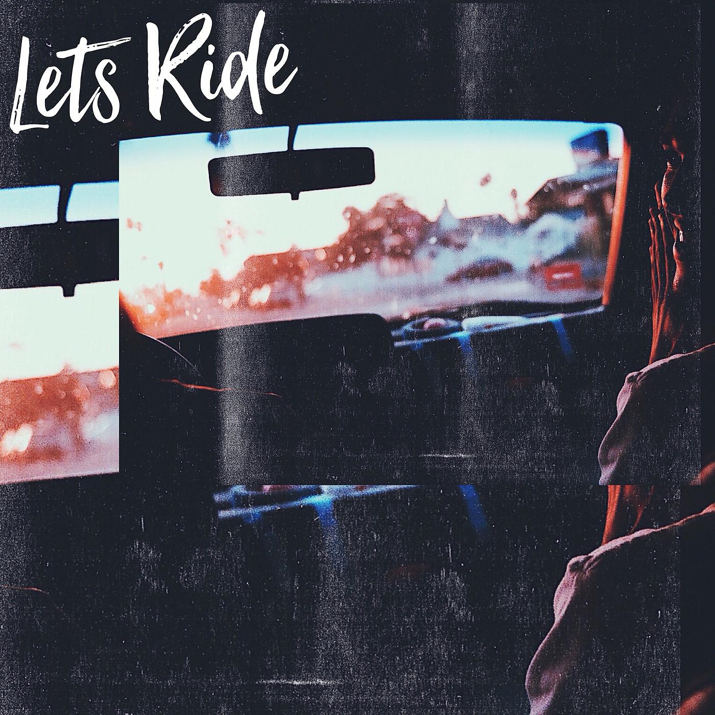 Постер альбома Let's Ride (feat. ROCC & Ecstasy)