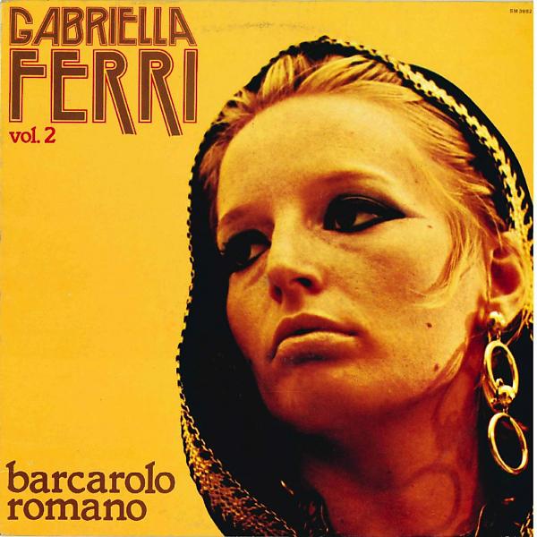 Постер альбома Gabriella Ferri Vol.2 - Barcarolo romano
