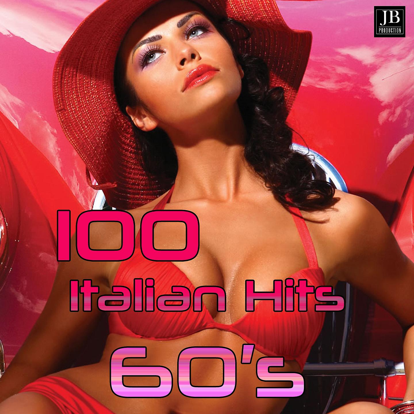 Постер альбома 100 italian Hits 60's