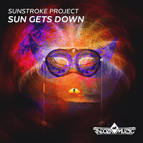 Sunstroke Project - Sun Gets Down